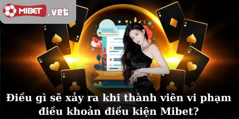 Giải nghĩa điều khoản điều kiện Mibet