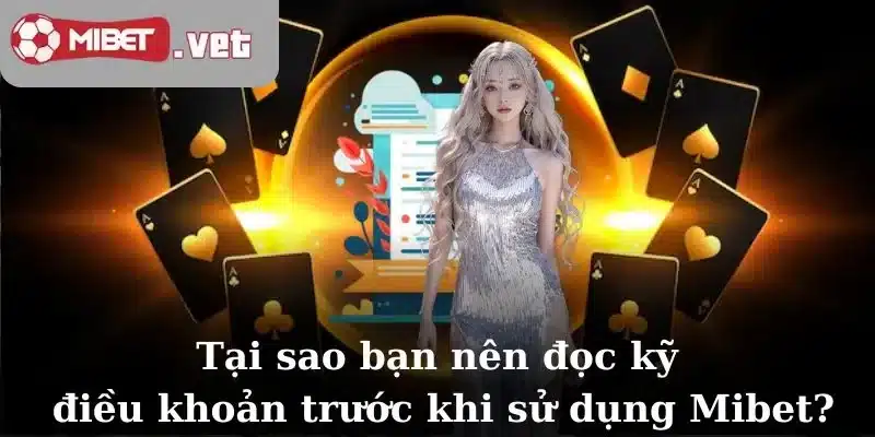 Giải nghĩa điều khoản điều kiện Mibet